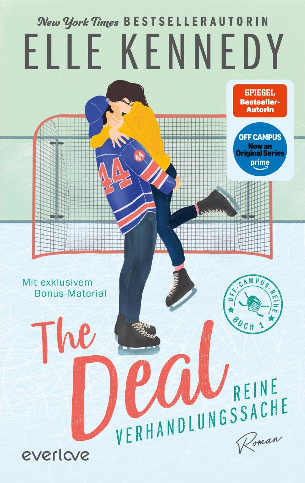 The Deal - Reine Verhandlungssache: Roman | Die Buchvorlage zur Amazon Prime Serie | Hockey Romance über Fake Dating, die das Eis zum Schmelzen bringt