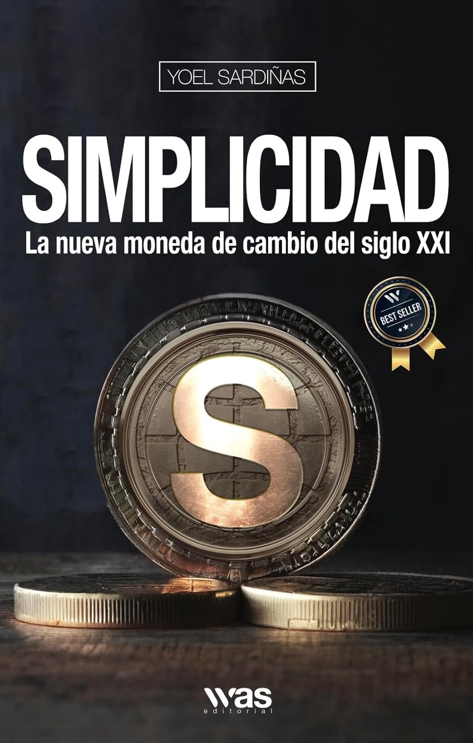Simplicidad: La nueva moneda de cambio del siglo XXI (Spanish Edition)      [Print Replica] Kindle Edition