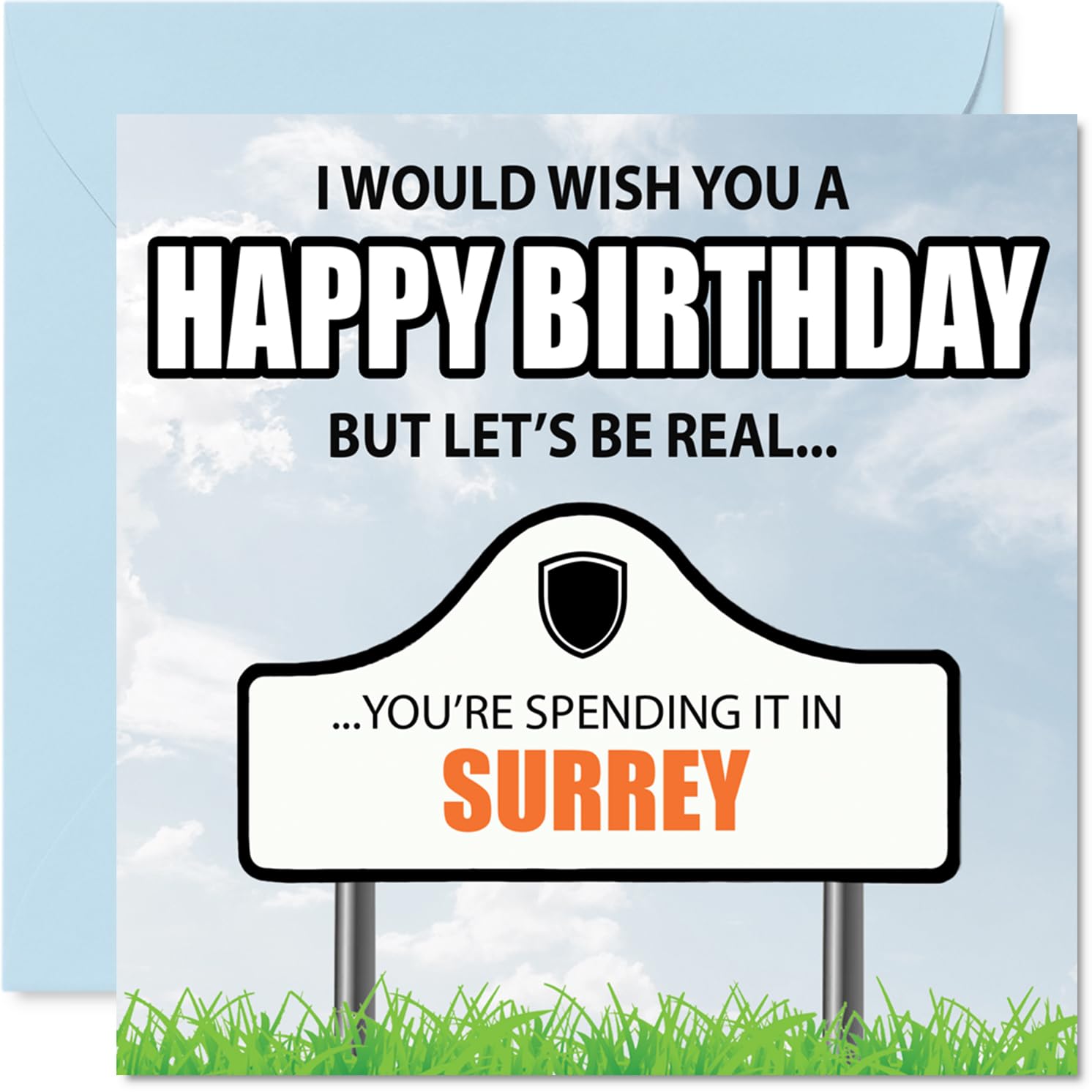 Funny Surrey Birthday Card for Men Women - Spending the day in Surrey - Happy Birthday Card for Sister Granddaughter Niece Goddaughter, 145mm Bday Greeting Cards
