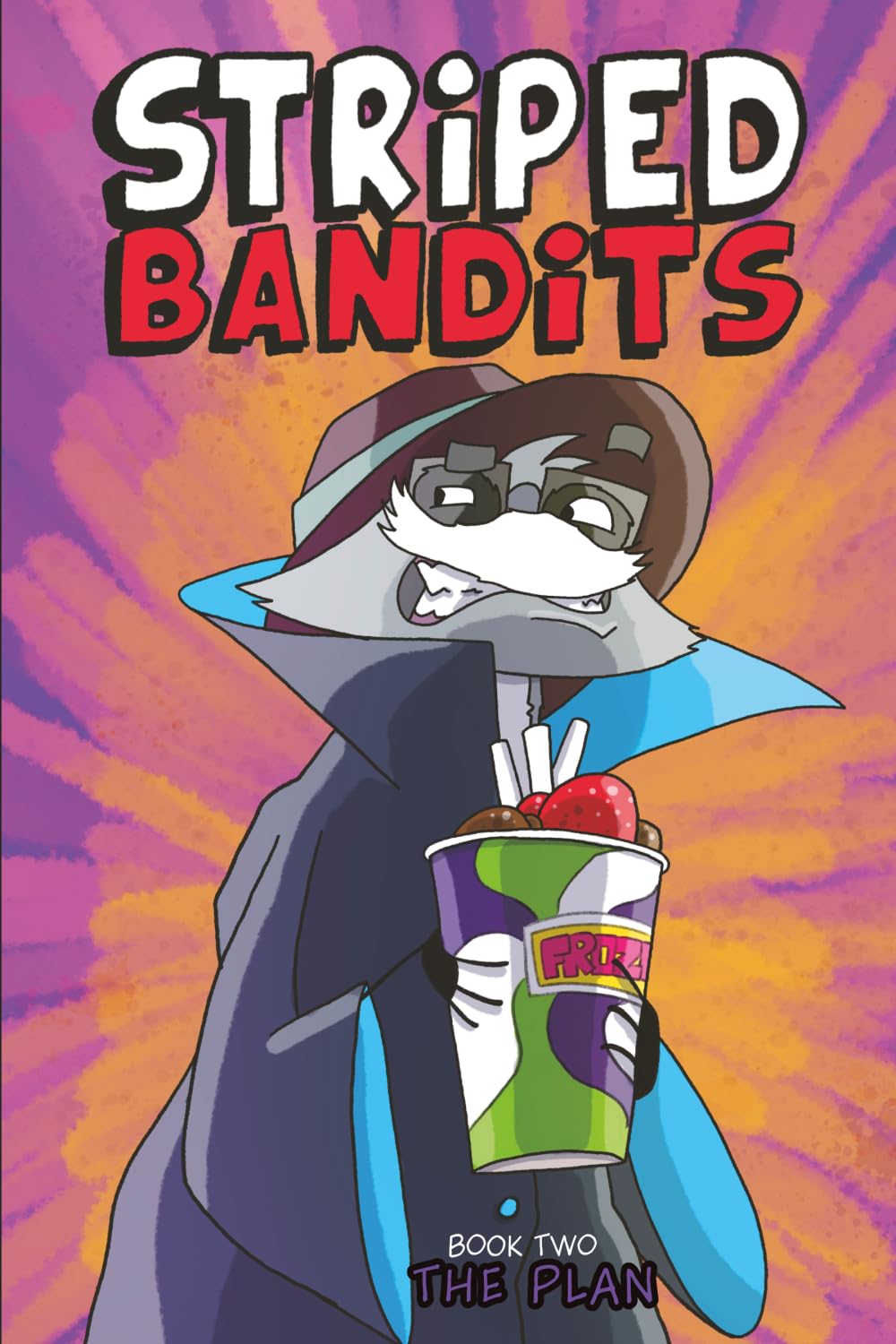 Striped Bandits: The Plan      Paperback – April 1, 2026