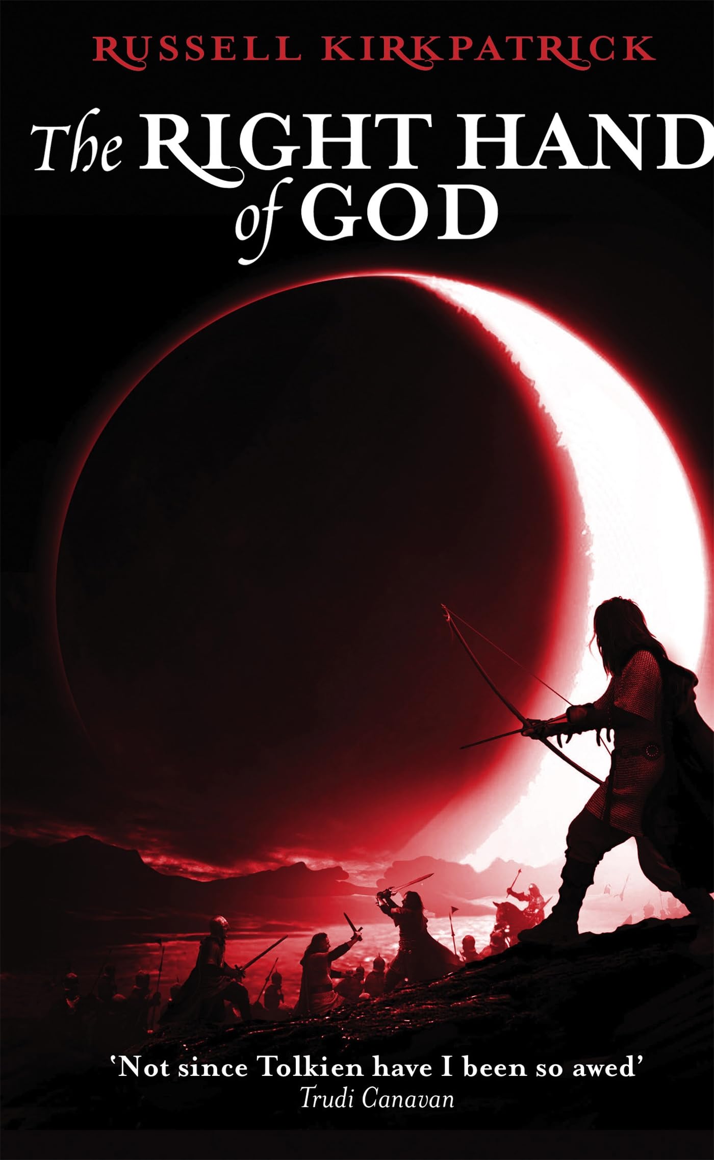 The Right Hand Of God: Book Three, The Fire of Heaven Trilogy