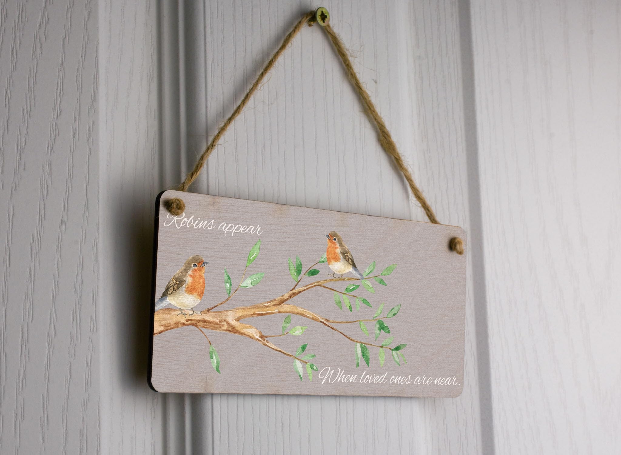 'Robins Appear When Loved Ones Are Near' Plywood Hanging Sign - Idea for Friends & Family (smlsgn-ds23-robins) - Image 3