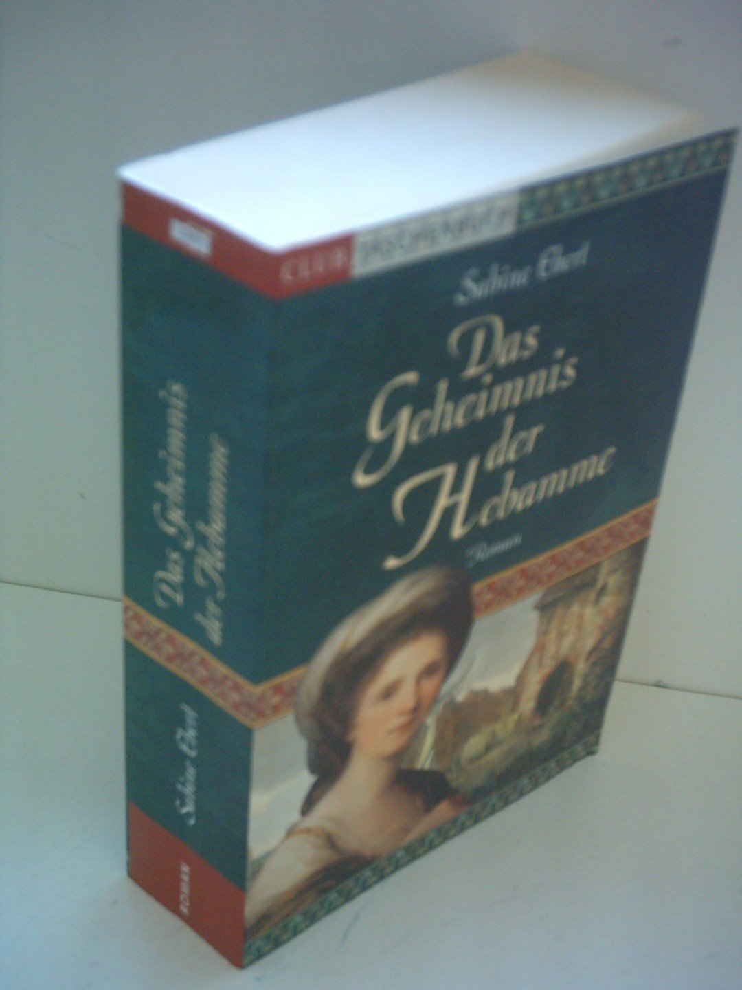 Das Geheimnis der Hebamme Ebert, Sabine Amazon.de Bücher
