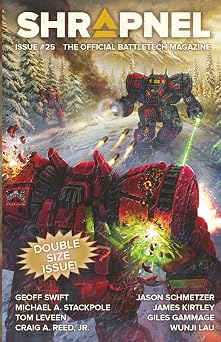BattleTech Shrapnel, Issue #25 The Official BattleTech Magazine
