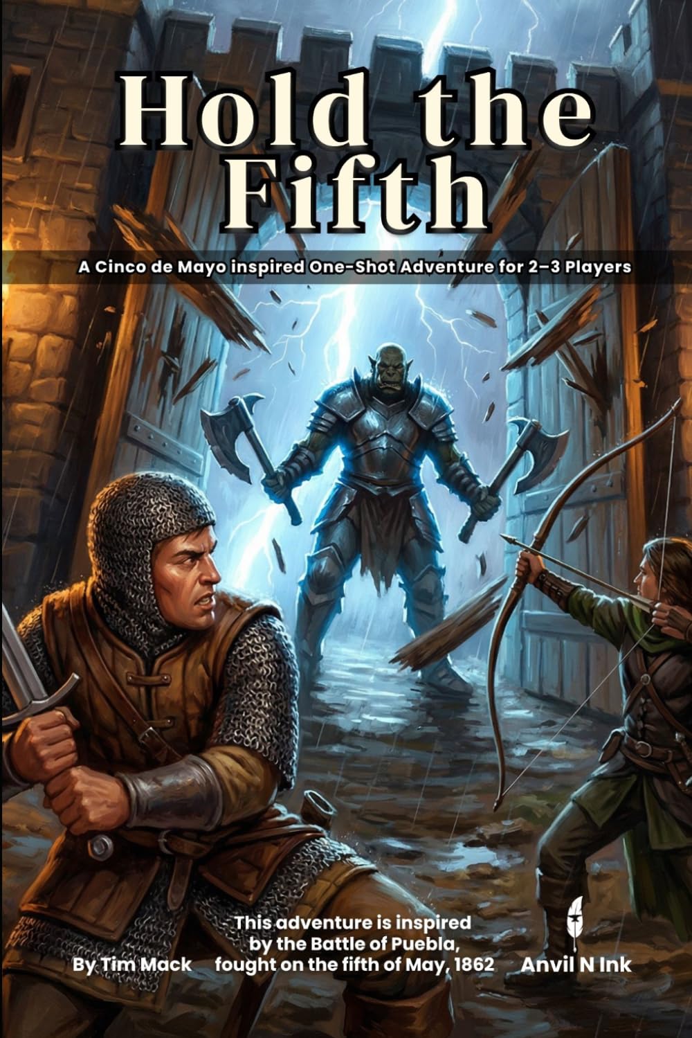 Hold the Fifth | A Cinco de Mayo inspired One-Shot Adventure for 2–3 Players: A ready to run no prep tabletop RPG session: 25 (The Ready Adventure Series)