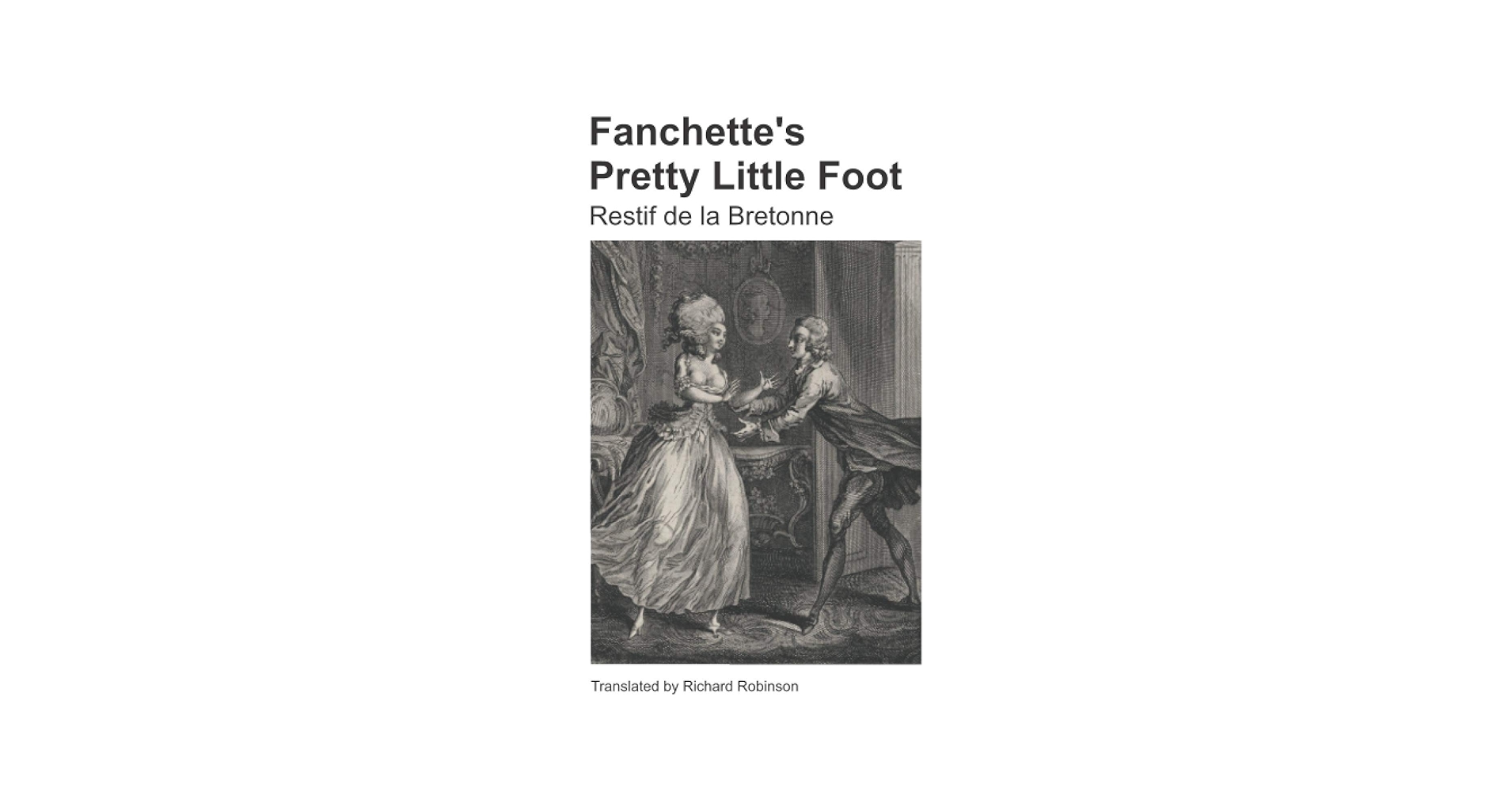 LE PIED DE FANCHETTE　洋書 Fanchette's Pretty Little Foot: The French Orphan Girl