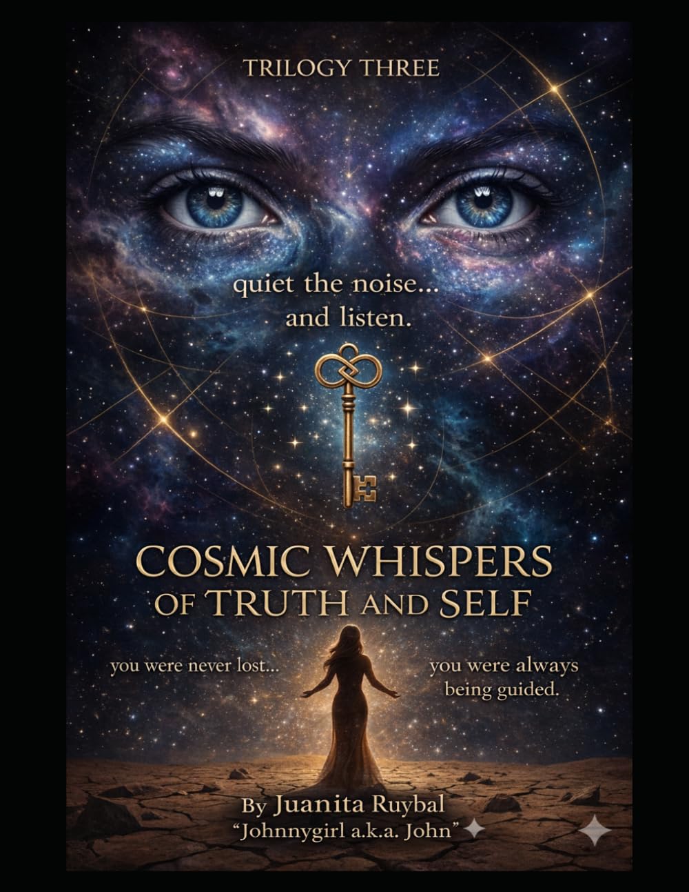 Cosmic Whispers Of Truth And Self ("The Currency of the Calm Series")