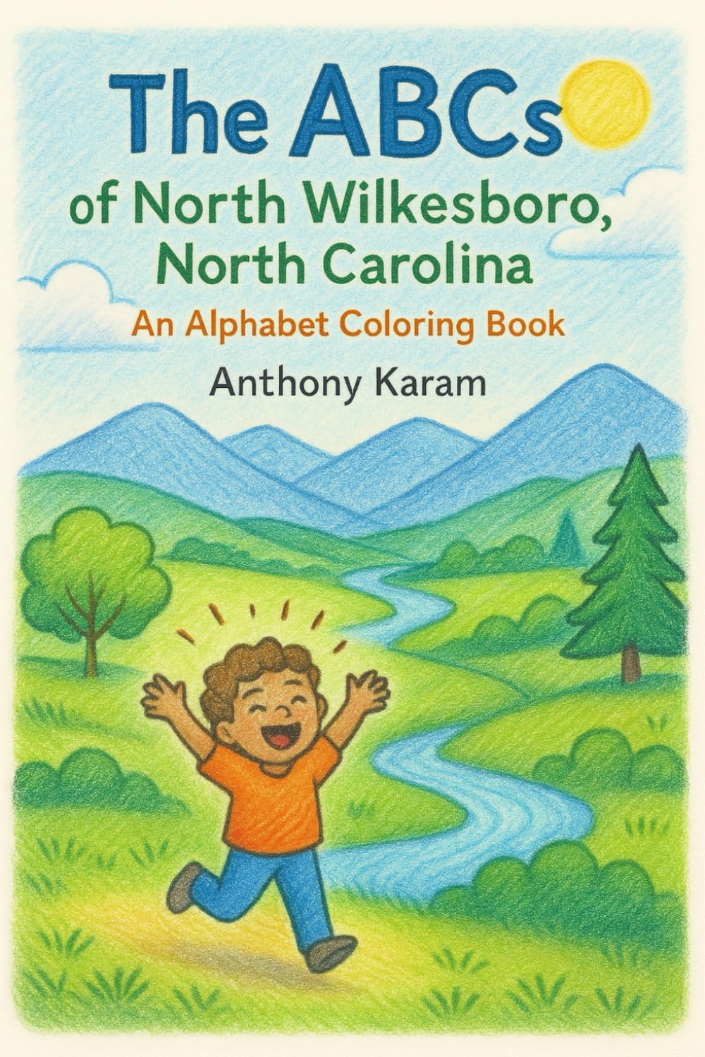 The ABCs of North Wilkesboro, North Carolina: An Alphabet Coloring Book