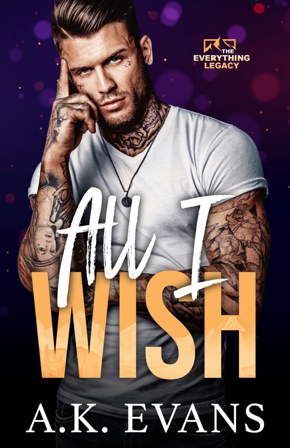 All I Wish (The Everything Legacy)
