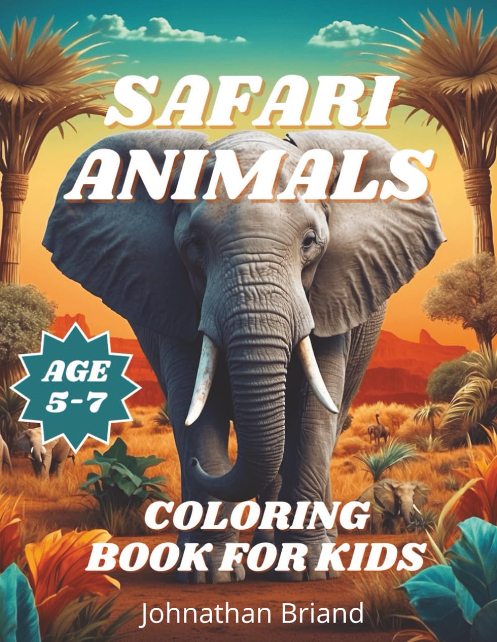 Safari Animals: Coloring Book For Kids