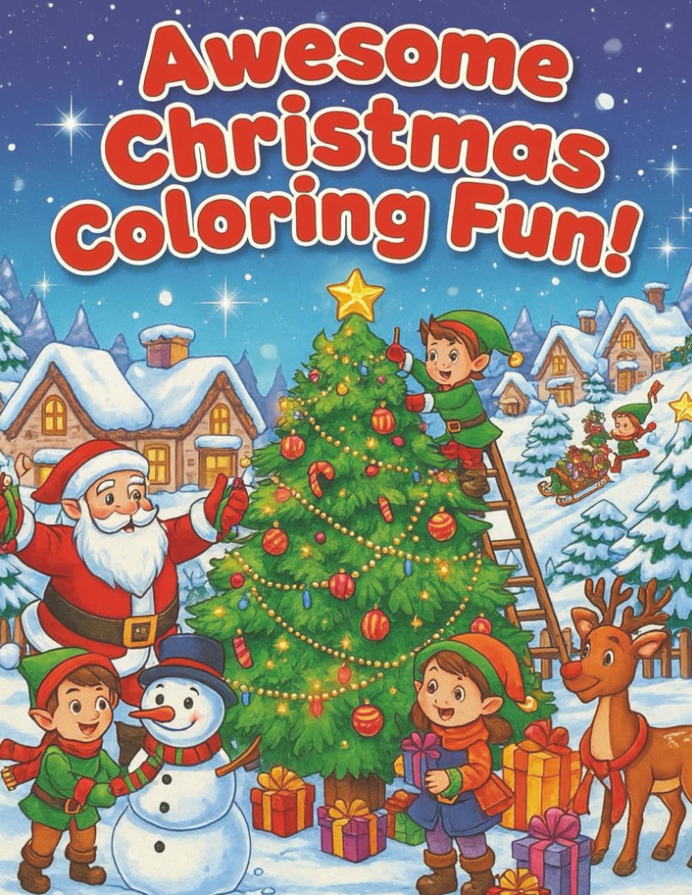 CHRISTMAS COLOURING BOOK for Ages 5–7: Easy & Fun Holiday Colouring Pages for Early Learners