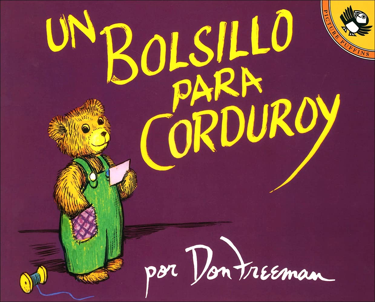Un Bolsillo Para Corduroy (A Pocket For Corduroy) (Spanish Edition)