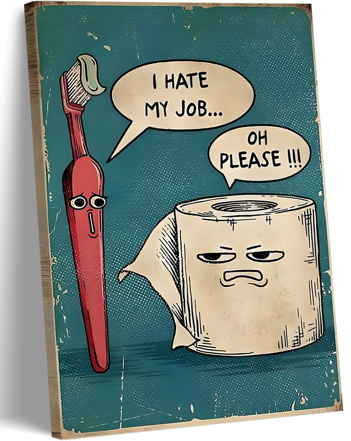 Rumlly Funny Bathroom Sign Canvas Wall Art,I Hate My Jobs Canvas Painting Humorous Toothbrush Toilet Paper Poster Prints(60x80cm/Inner Frame)