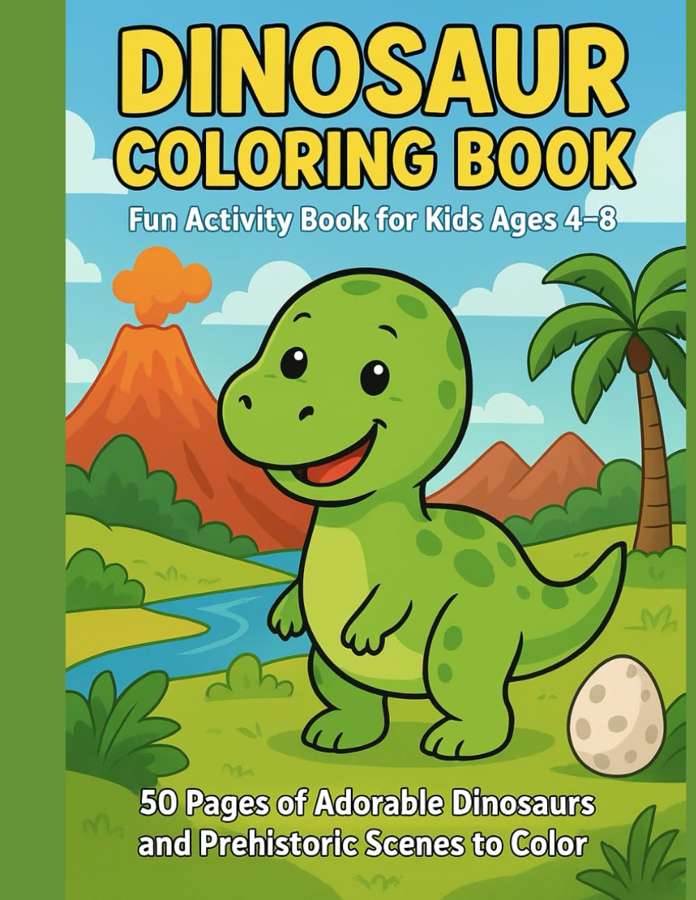 Dinosaur Coloring Book: Fun Activity Book for Kids Ages 4-8
