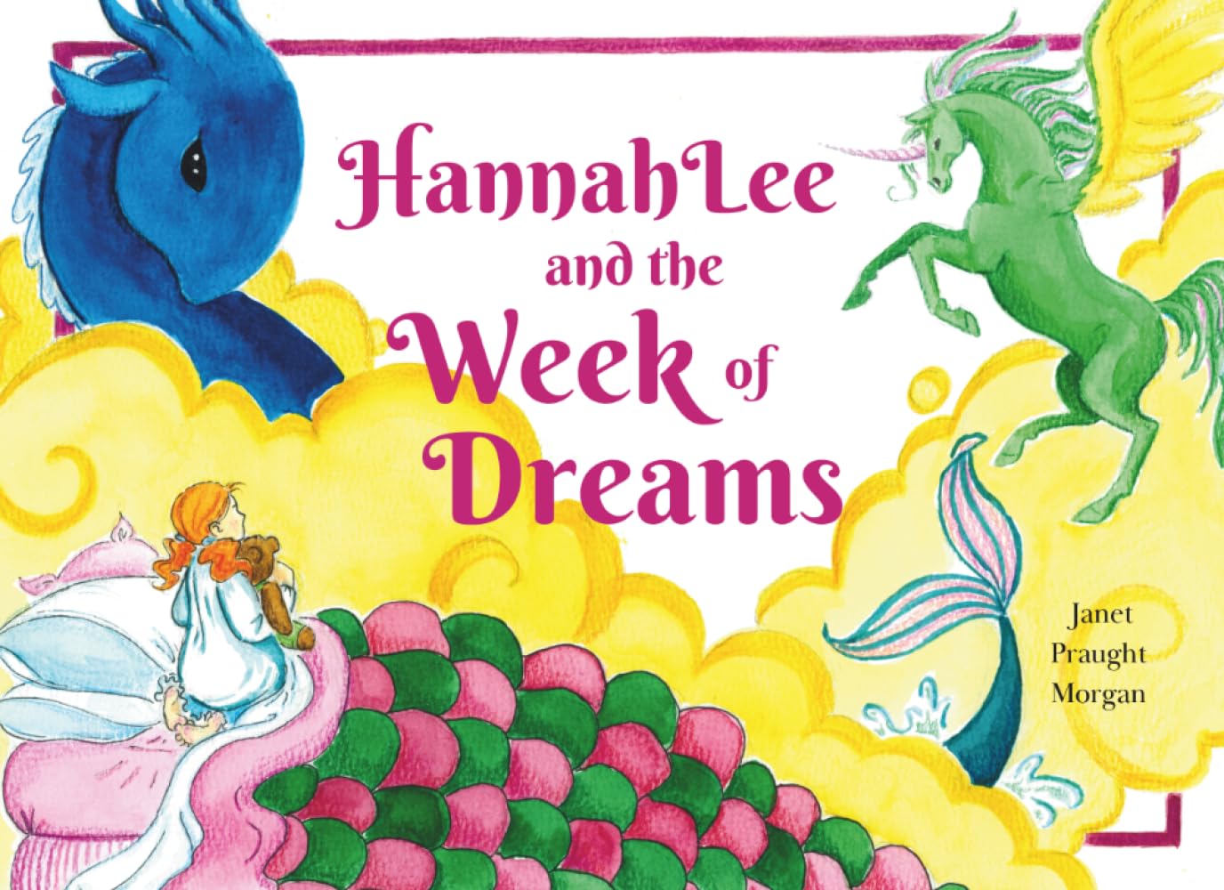 Hannah Lee and the Week of Dreams