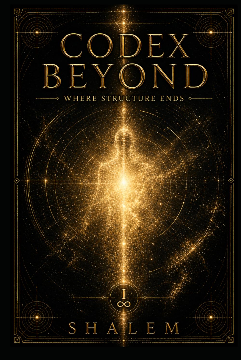 CODEX BEYOND: WHERE STRUCTURE ENDS (CODEX SYSTEM XIV)