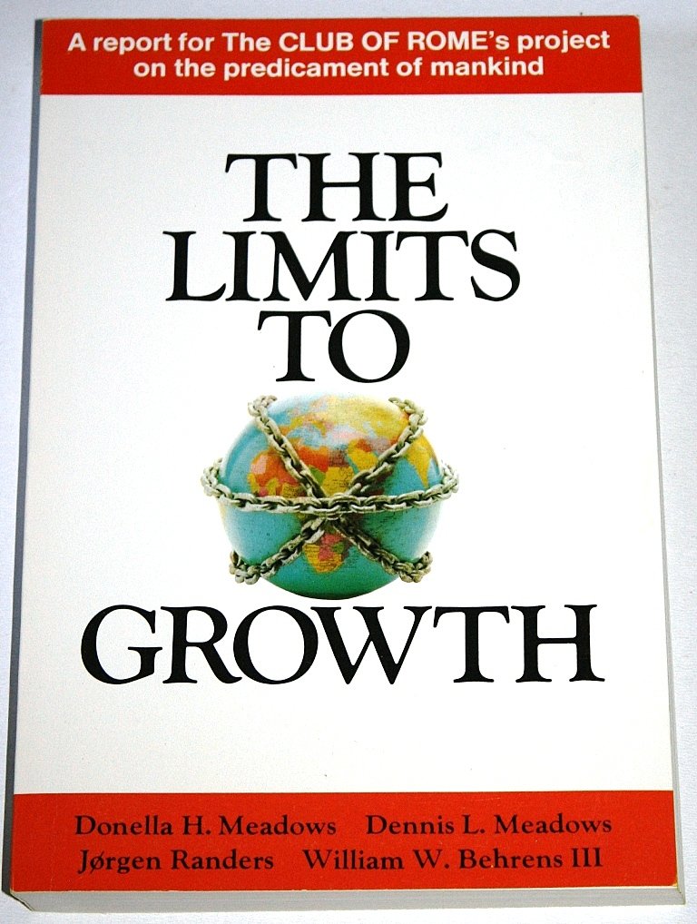 Limits to Growth A Report for the Club of Rome's Project on the