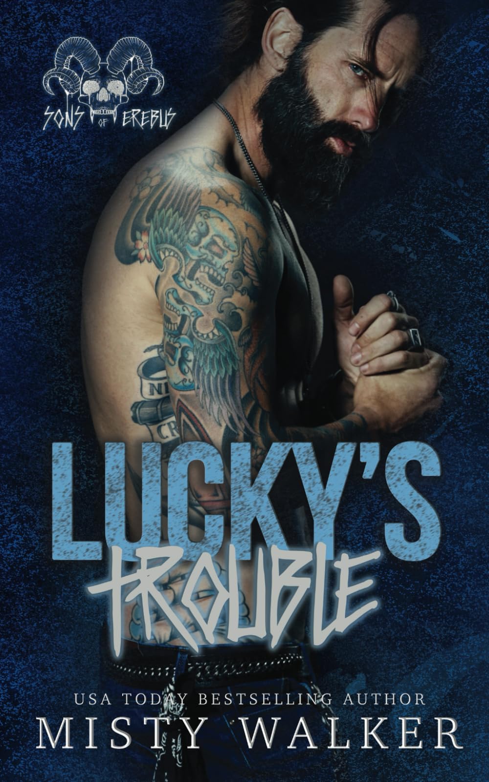 Lucky's Trouble: A Dark MC Romance (Sons of Erebus: Reno, NV)