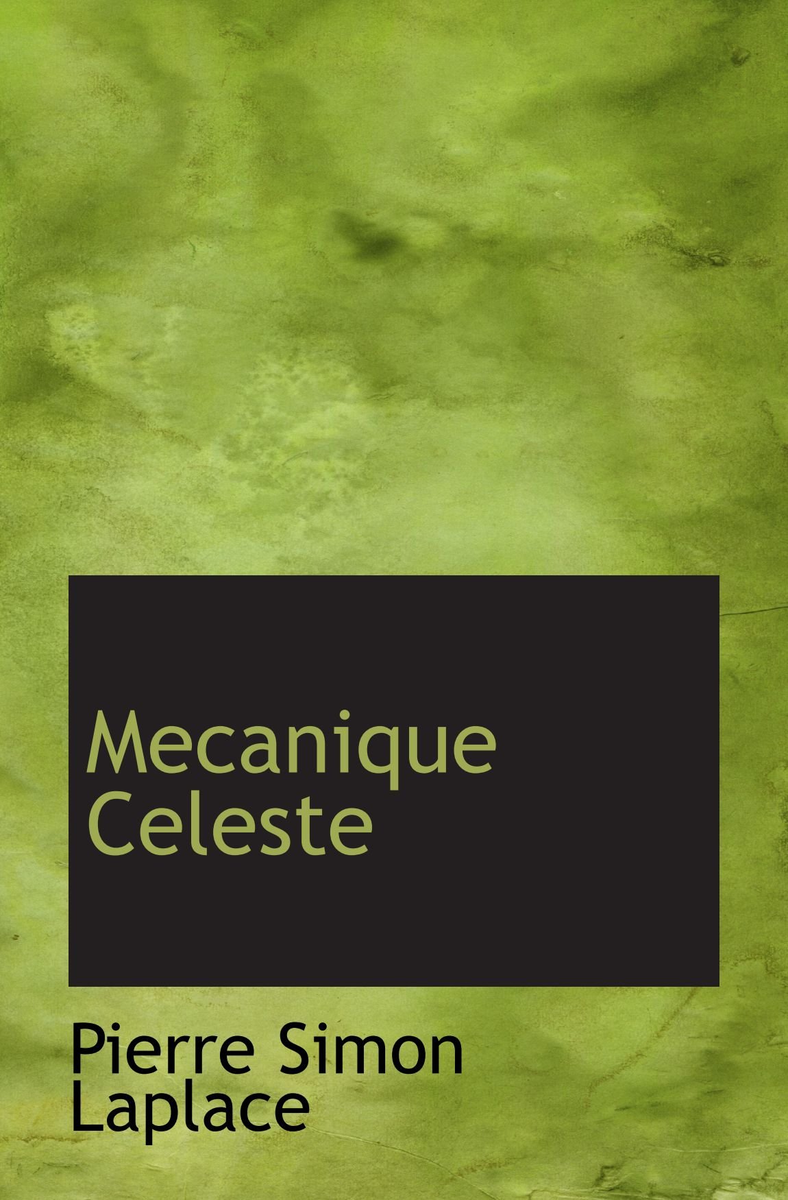 Amazon.co.jp: Mecanique Celeste : Laplace, Pierre Simon: 洋書