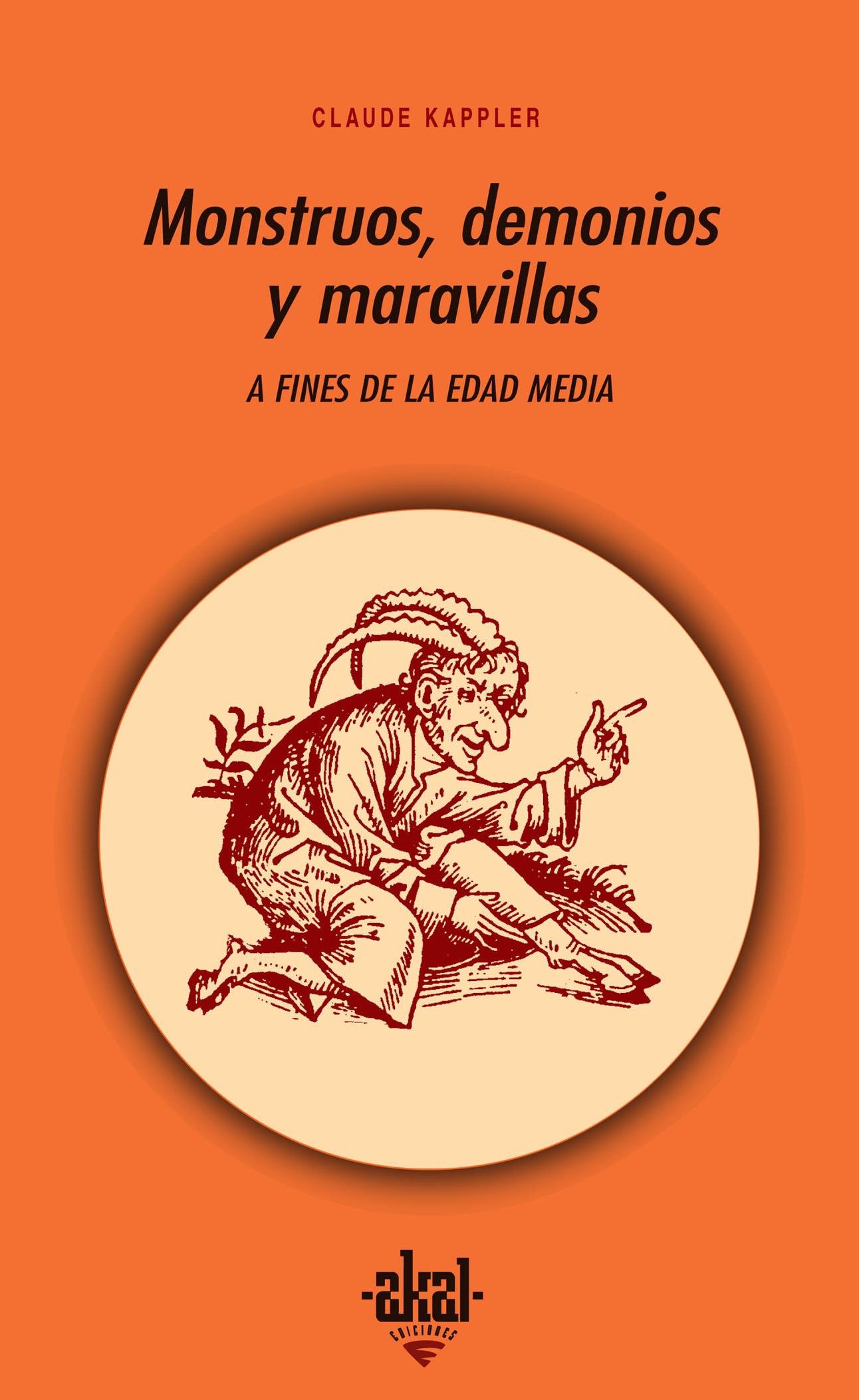 Monstruos, demonios y maravillas a fines de la Edad Media: 103 (Universitaria)