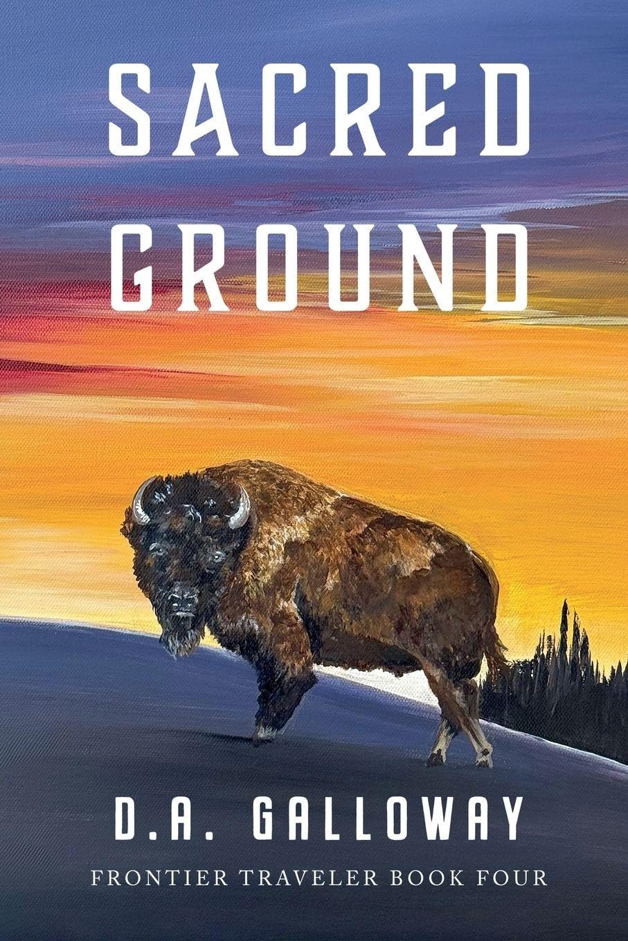 Sacred Ground: 4 (Frontier Traveler)