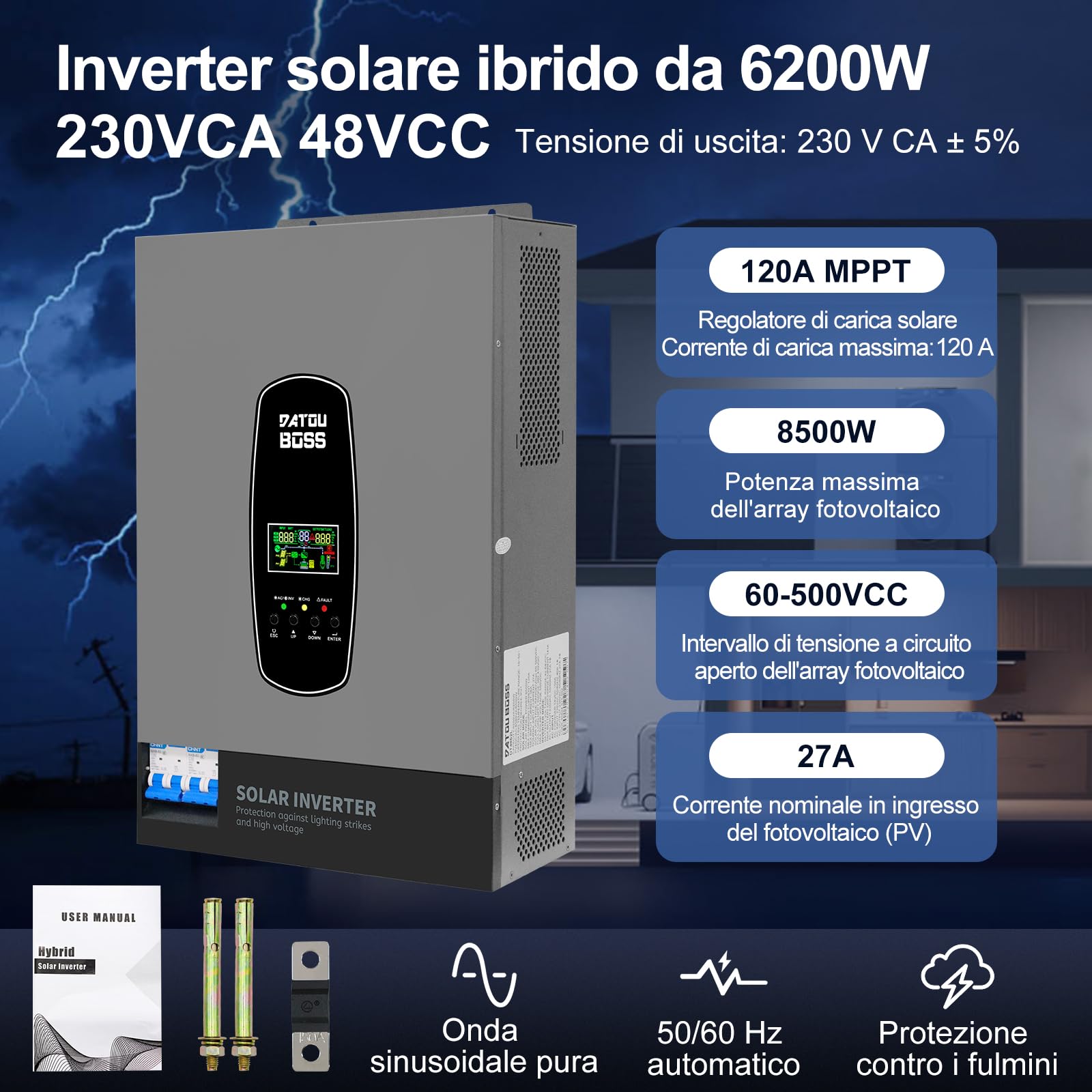 DATOUBOSS 6200W Inverter Ibrido Solare 48V, Onda Pura, Array FV fino a 8500W, Potenza Inverter FV 6500W, Protezione da Fulmini, Avvio Senza Batteria, MPPT Integrato 120A, per Sistemi Off-Grid