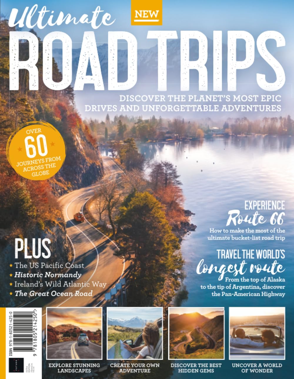 Ultimate Road Trips: Over 60 Journeys from Across the Globe