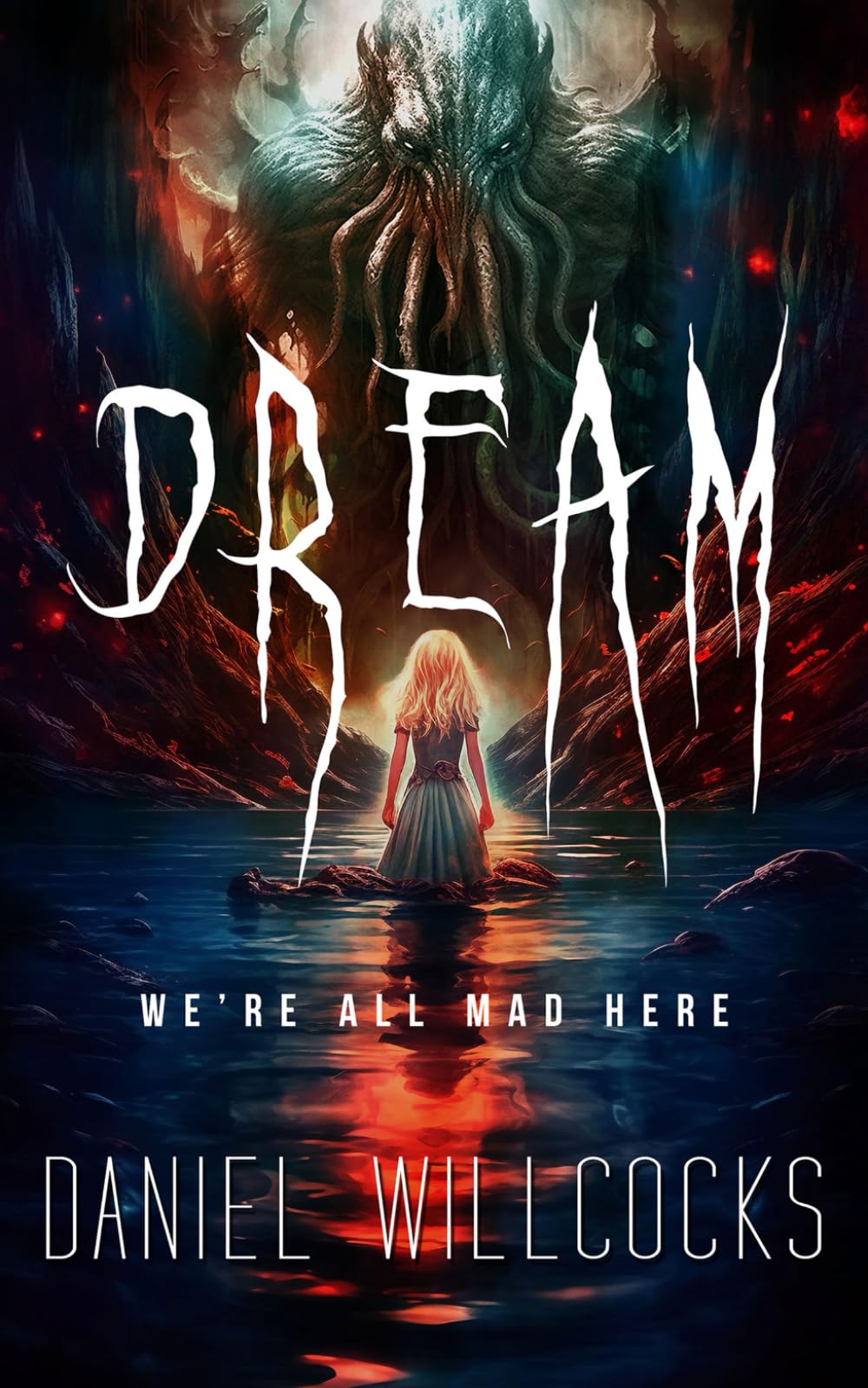 Dream: A cosmic thriller of Lovecraftian horror