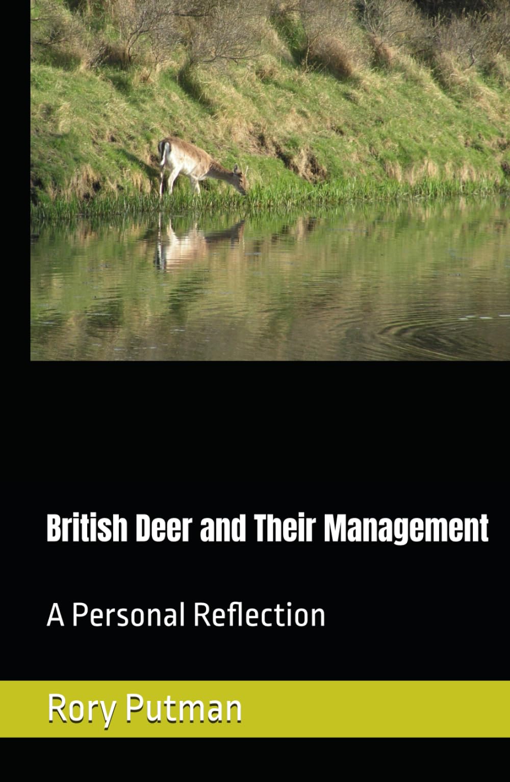 British Deer and Their Management: A Personal Reflection