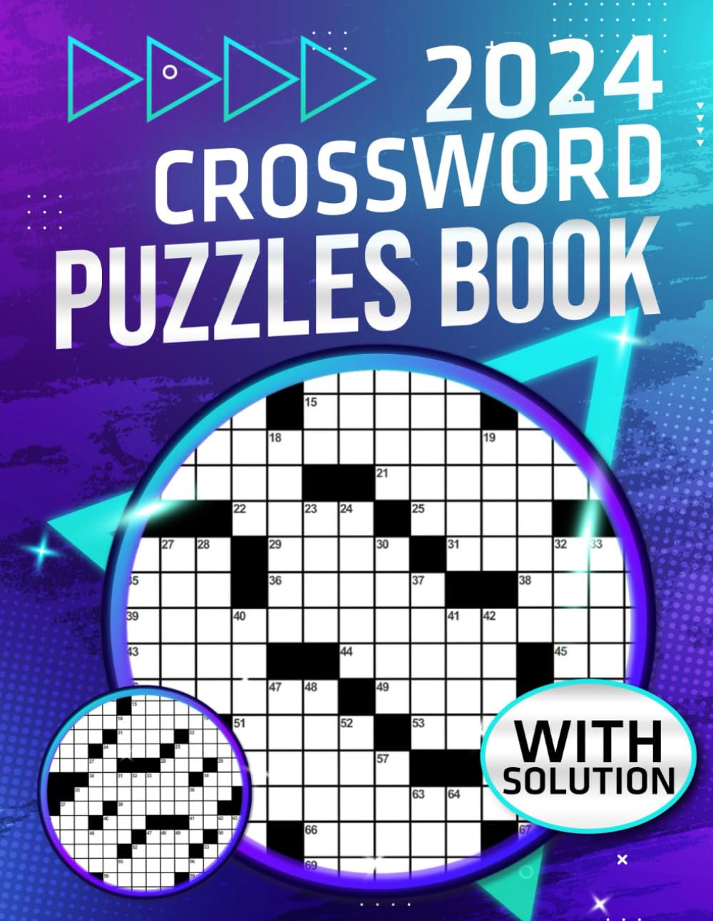 2024 Crossword Puzzles Book For Adults With Solution: Keep Your Brain Busy and Entertained with Engaging Cross Word Puzzles Collection For Adults, Seniors