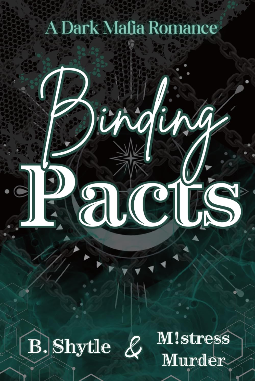 Binding Pacts: A Dark Mafia Romance (The Binding Trilogy)