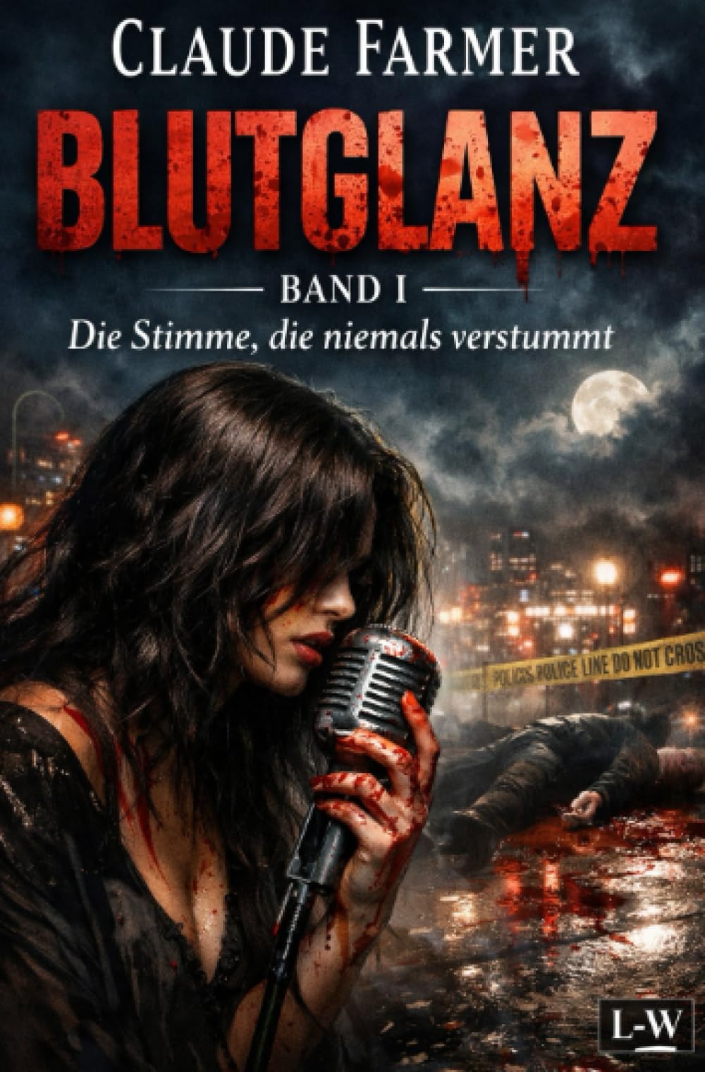 BLUTGLANZ: Die Stimme, die niemals verstummt