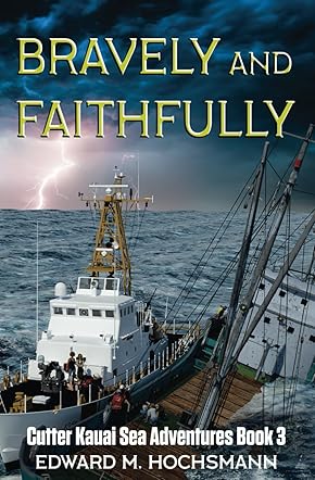 Bravely and Faithfully