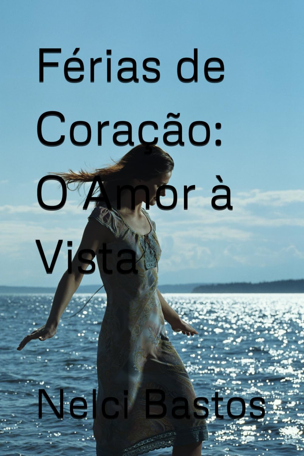 Férias de Coração: O Amor à Vista