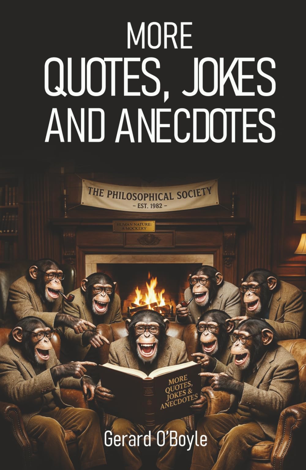 More Quotes, Jokes and Anecdotes