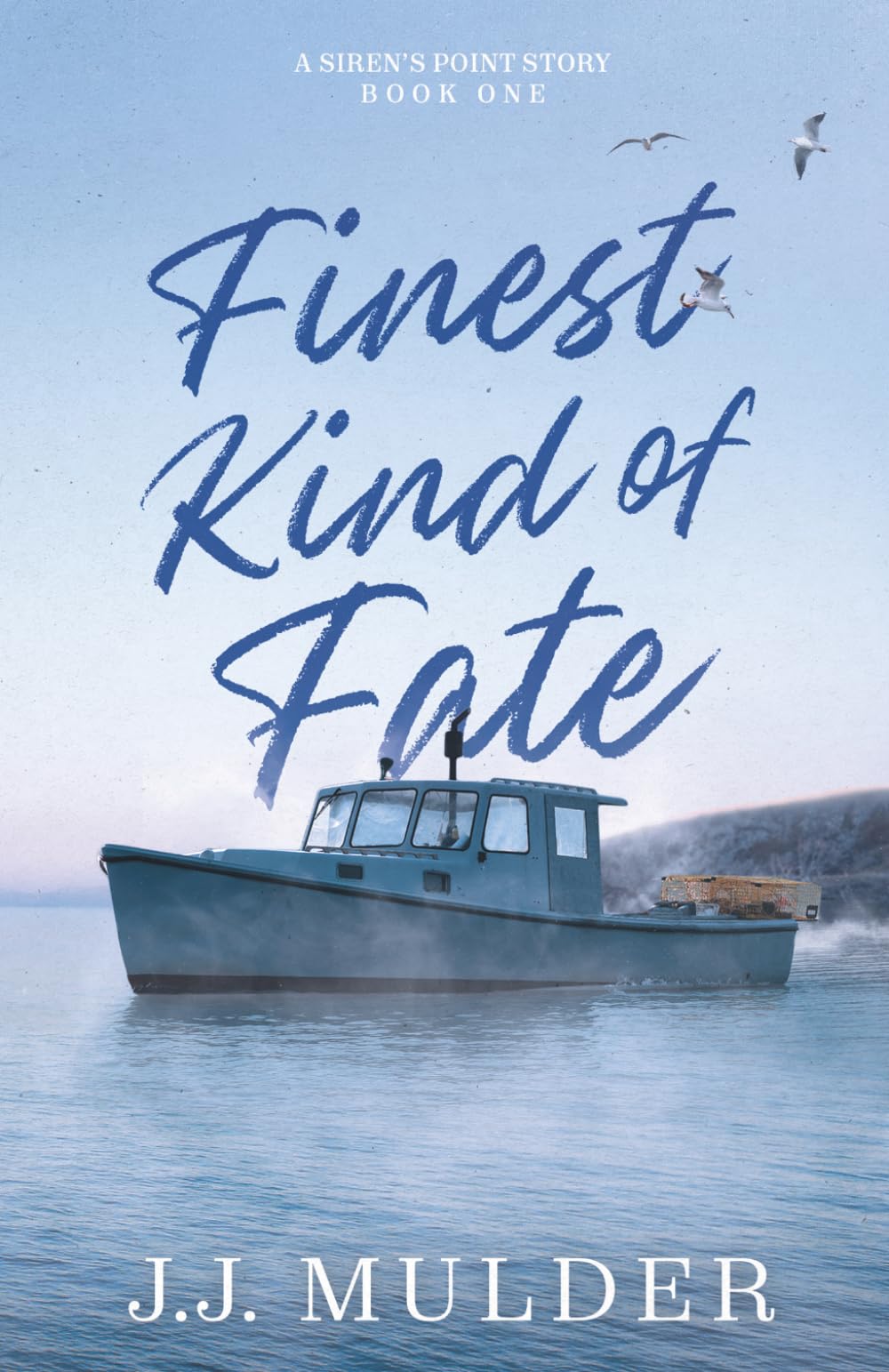 Finest Kind of Fate (A Siren's Point Story)