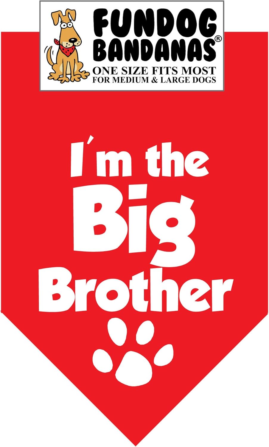 I'm The Big Brother Dog Bandana (One Size Fits Most for