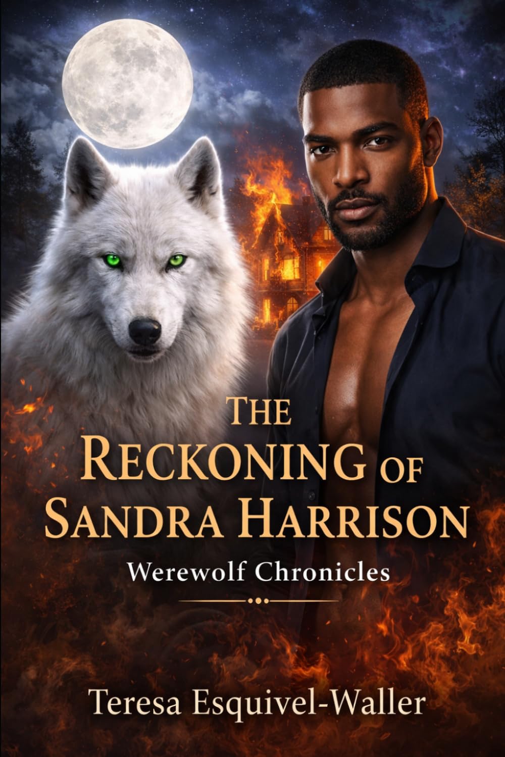 The Reckoning of Sandra Harrison: Werewolf Chronicles