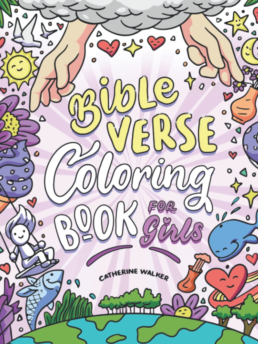 Bible Verse Coloring Book For Girls: Bible Verses Every Christian Girl Should Know (Christian Coloring Book for Kids 8-12)