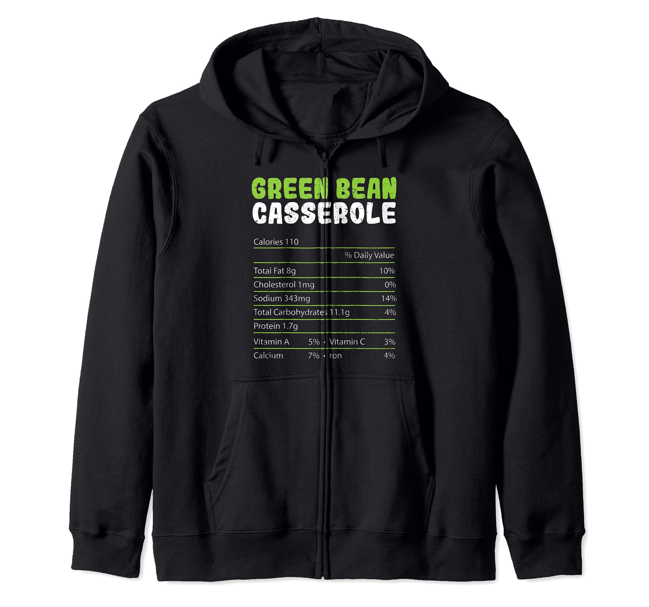 Thanksgiving: Green Bean Casserole Nut... Vegetables Sayings Zip Hoodie, Black