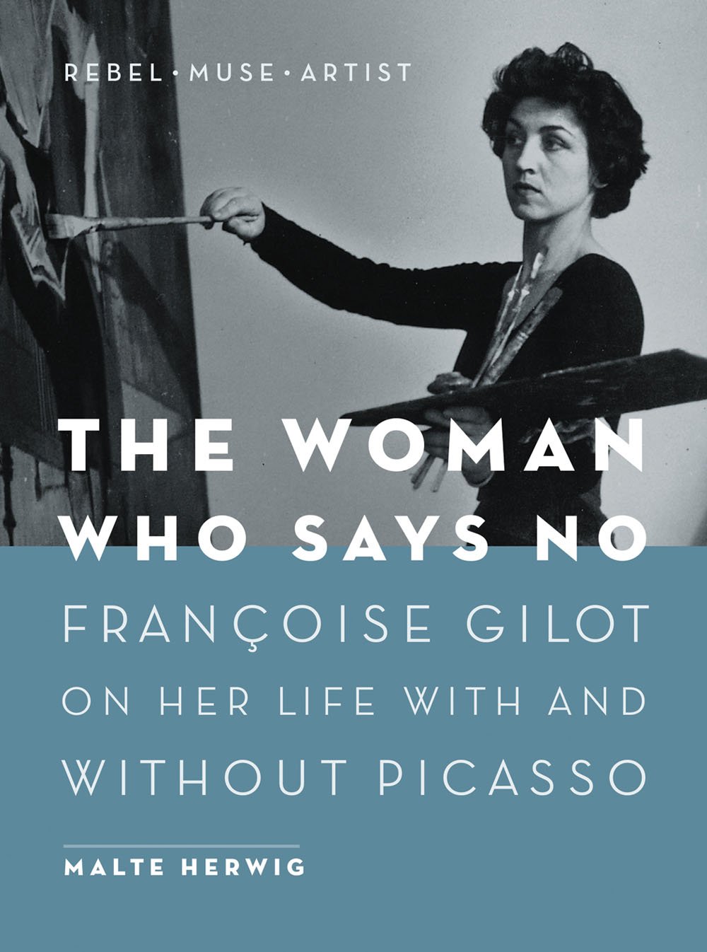 The Woman Who Says No: Françoise Gilot on Her Life With and Without Picasso
