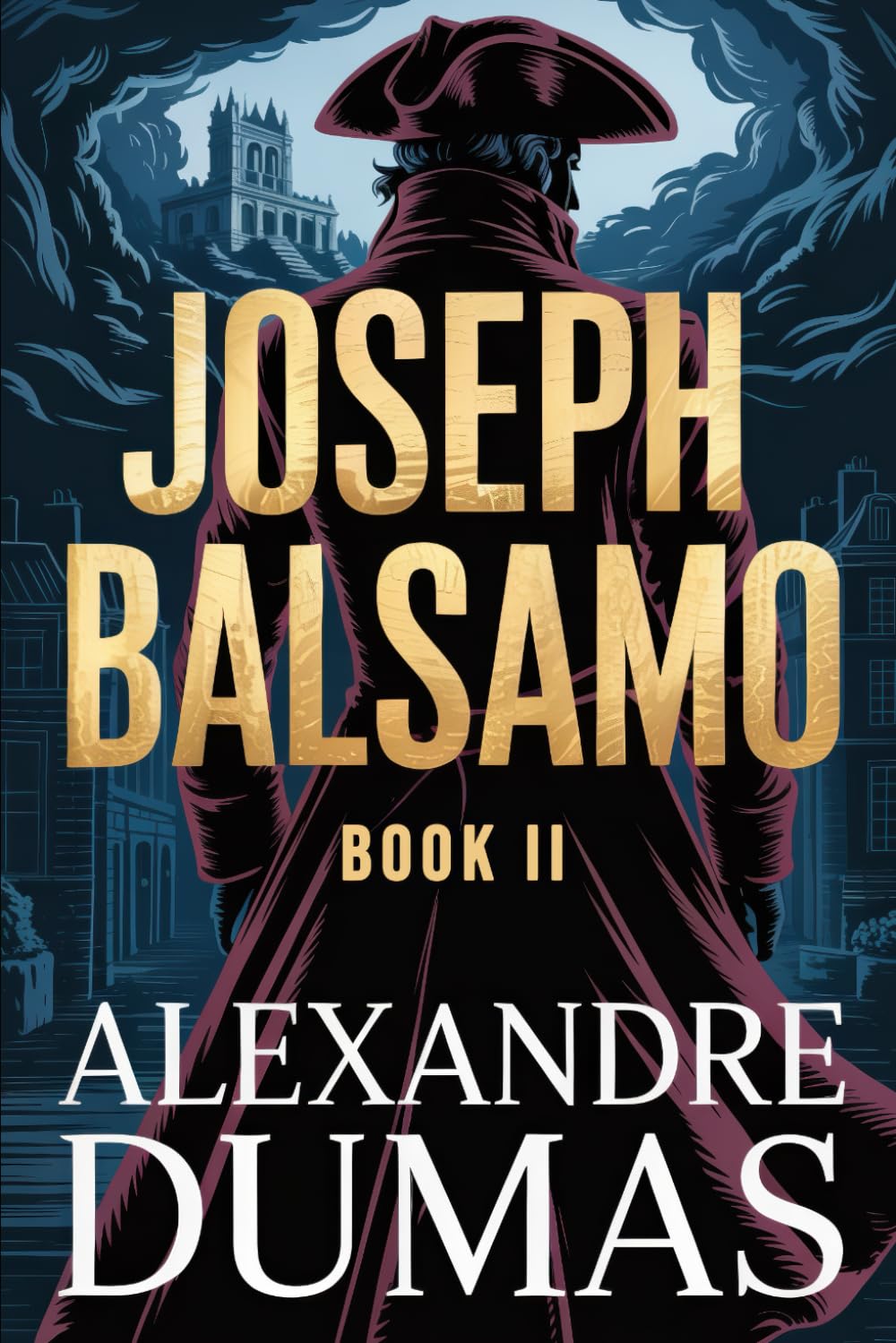 Joseph Balsamo - Book 2: A New Translation