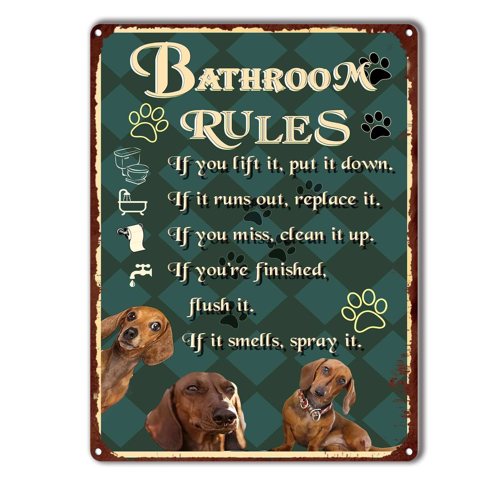 peiyeety Metal Tin Sign Bathroom Rules Dachshund Vintage Decorative Wall Art,Retro Funny Pet Rustic Plaque for Home Bathroom Bedroom Bar Pub,6x8 Inch