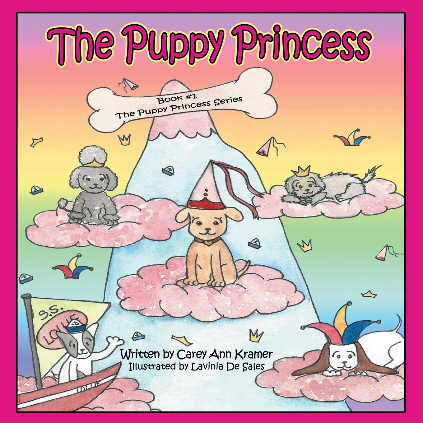 The Puppy Princess: Book #1 The Puppy Princess Series
