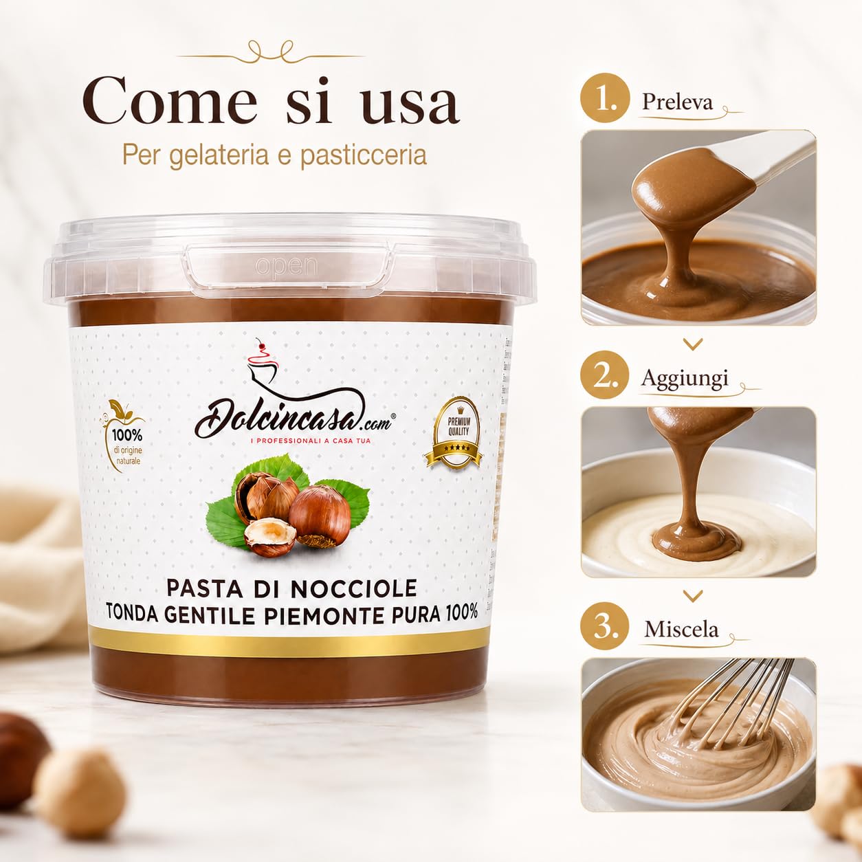 Dolcincasa-Pasta di Nocciole Piemonte IGP Nocciola Tonda Gentile delle Langhe Pura al 100% per Gelati, Creme, Panna e altri usi in Pasticceria 500g