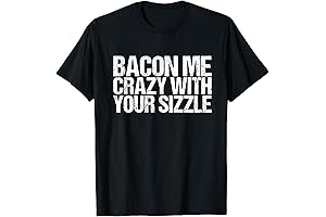 Your Bacon Me Crazy Funny Saying T-Shirt