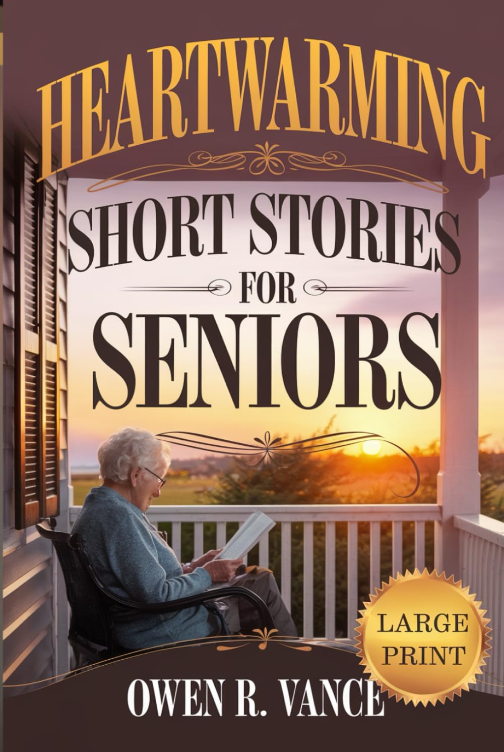 Heartwarming Short Stories for Seniors: Relaxing and Uplifting Short Stories for Seniors – Large Print Edition (Easy Moments for Seniors)