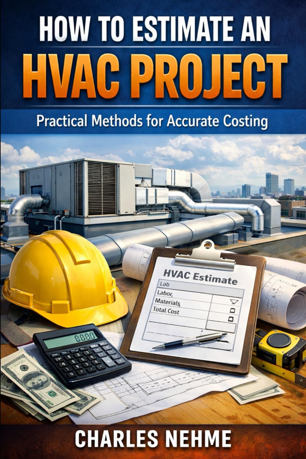 How to Estimate an HVAC Project – Practical Methods for Accurate Costing