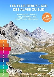 LES PLUS BEAUX LACS DES ALPES DU SUD - 60 RANDONNÉES D'EXCEPTION