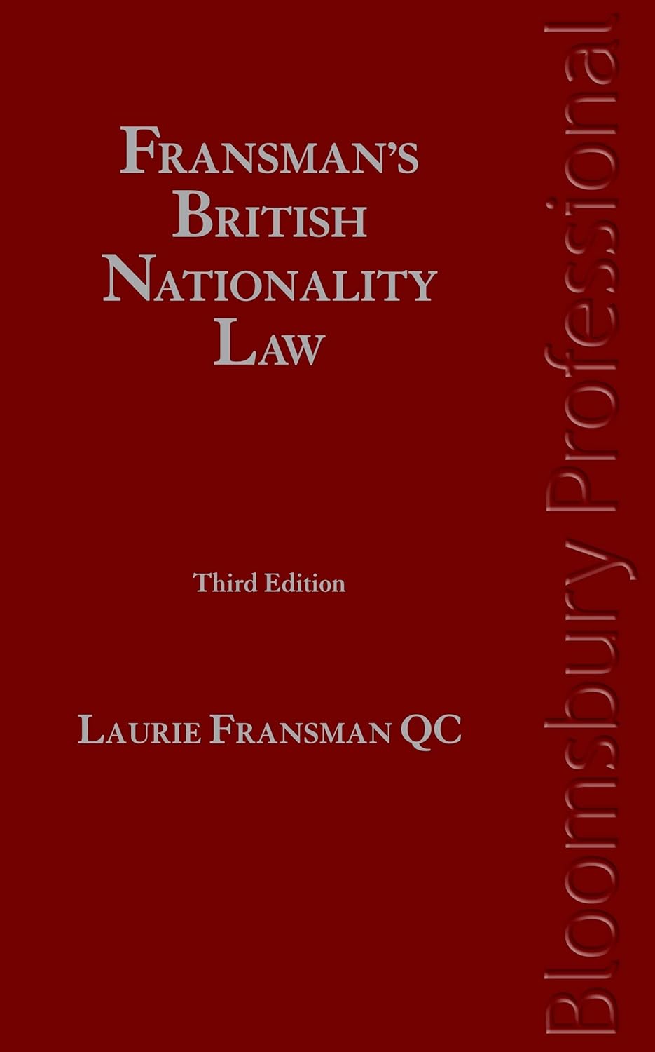 Fransman's British Nationality Law      Hardcover – April 30, 2011